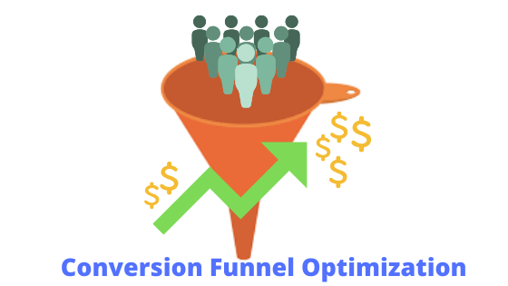 Conversion funnel optimization- What and How